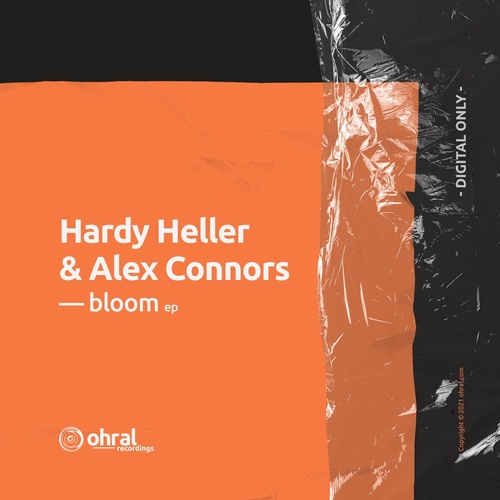 Hardy Heller, Alex Connors - Bloom EP [OHR051]